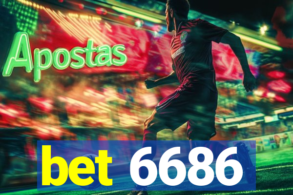 bet 6686