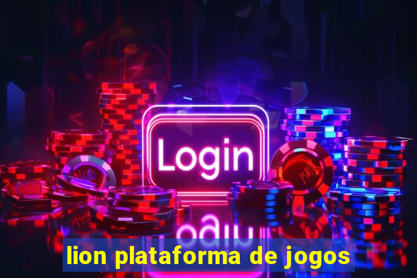 lion plataforma de jogos