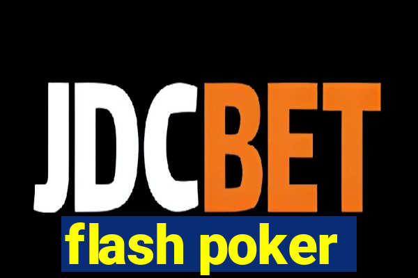 flash poker