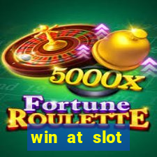 win at slot machines in casinos