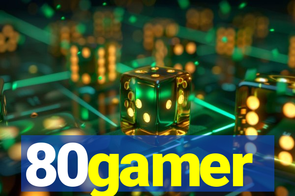 80gamer