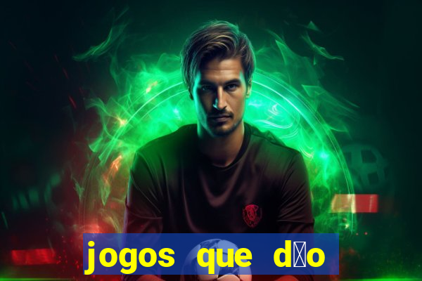 jogos que d茫o bonus no cadastro