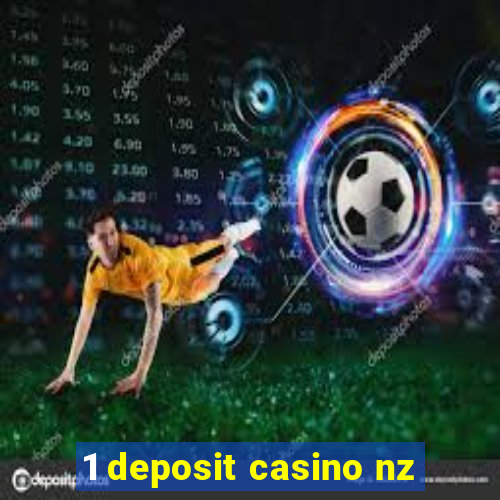 1 deposit casino nz