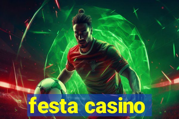 festa casino