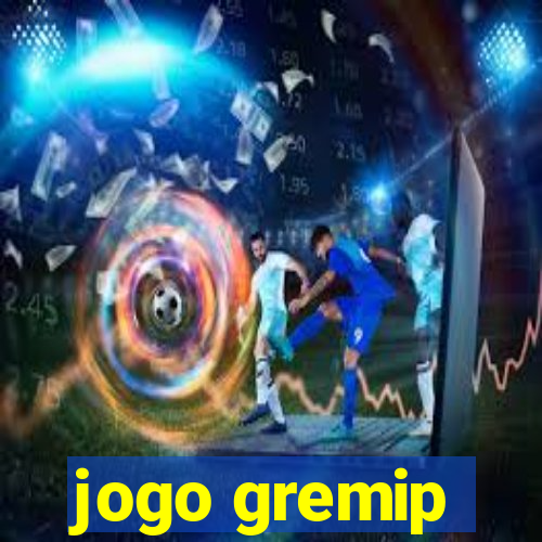 jogo gremip