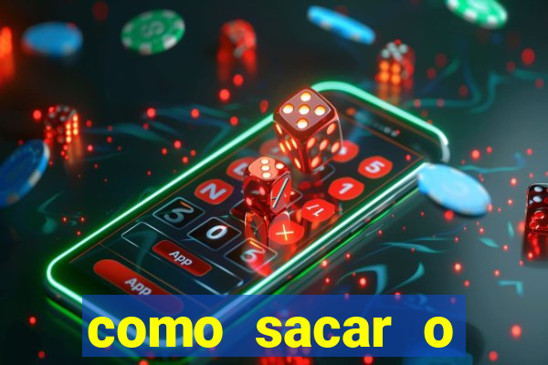 como sacar o dinheiro do jogo fortune tiger no celular