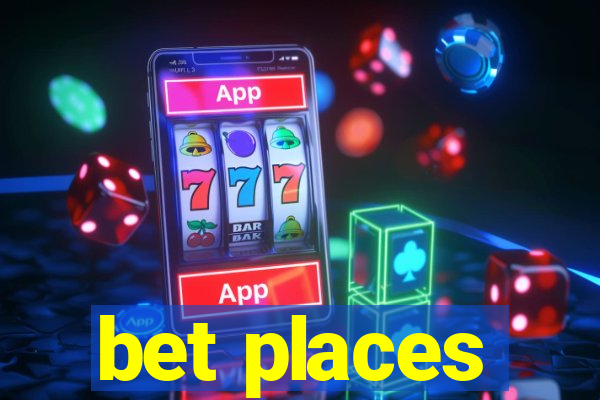 bet places