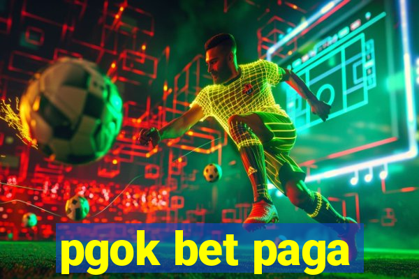 pgok bet paga