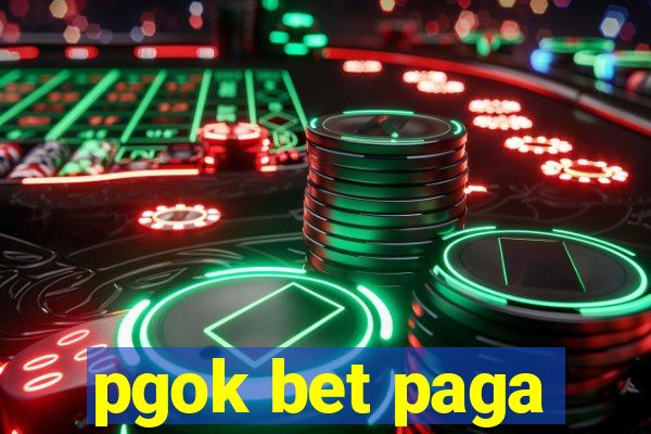 pgok bet paga