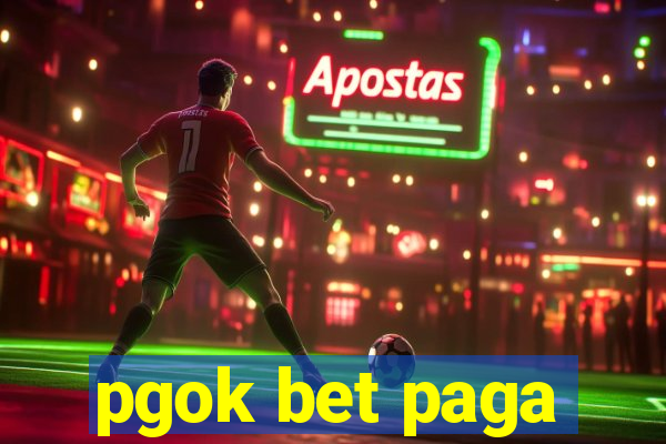 pgok bet paga