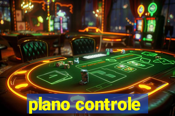 plano controle