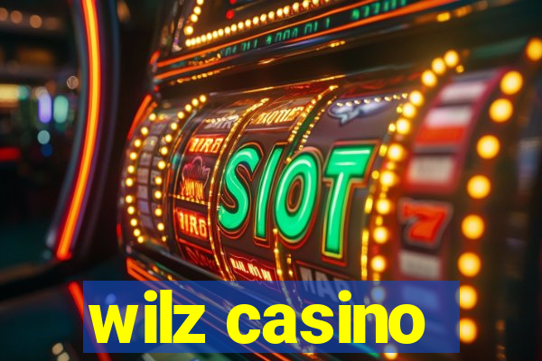 wilz casino