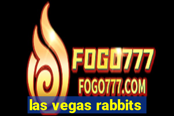 las vegas rabbits