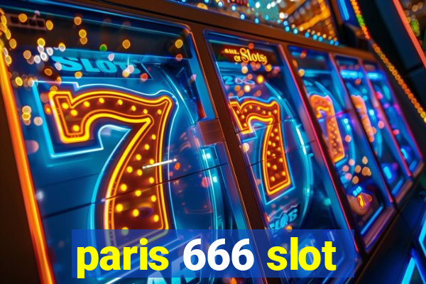 paris 666 slot