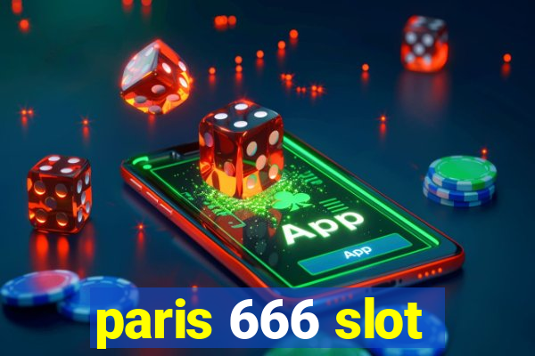 paris 666 slot