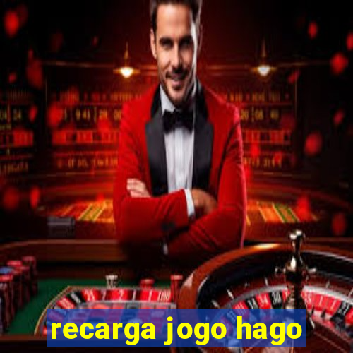 recarga jogo hago