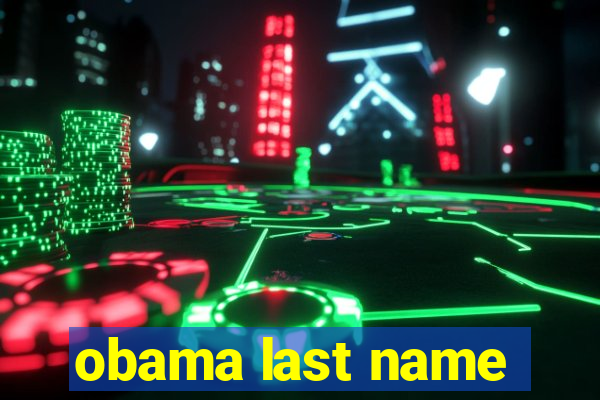 obama last name