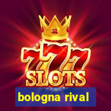 bologna rival