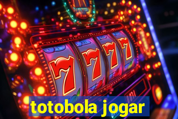 totobola jogar