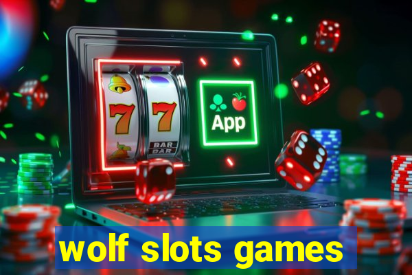 wolf slots games