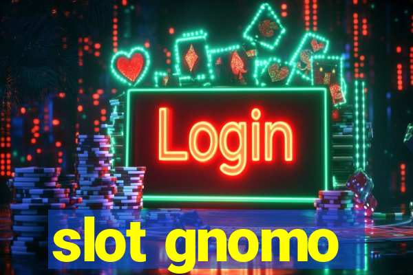 slot gnomo