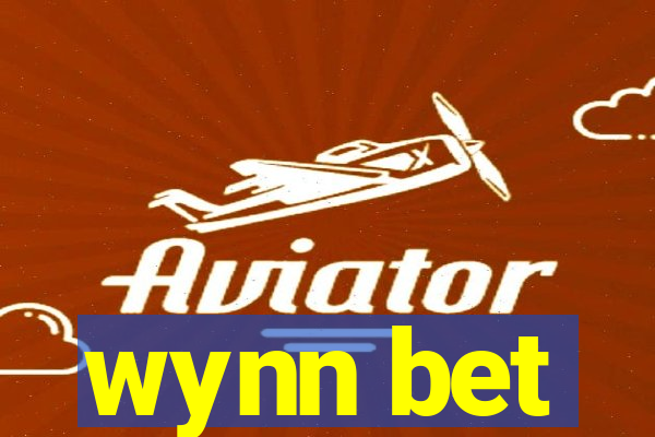 wynn bet