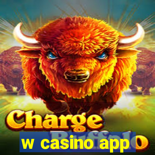 w casino app