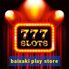 baixaki play store