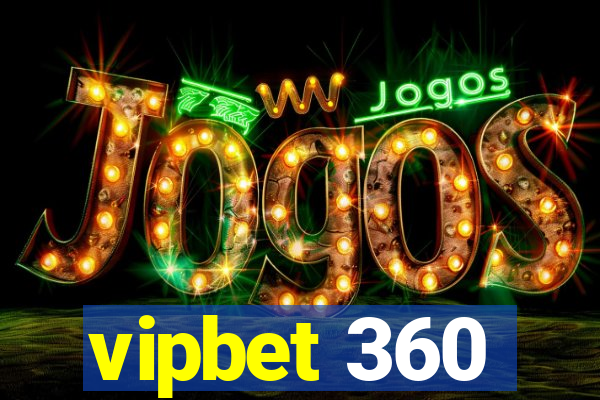 vipbet 360