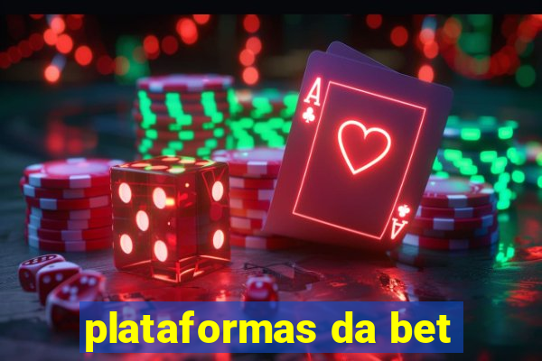 plataformas da bet