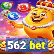 562 bet