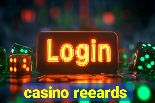 casino reeards