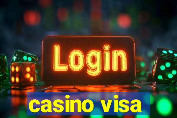 casino visa