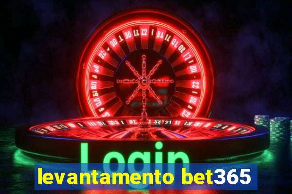 levantamento bet365