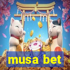 musa bet