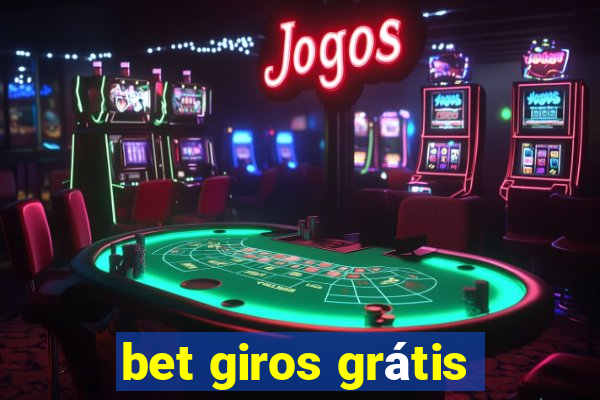 bet giros grátis