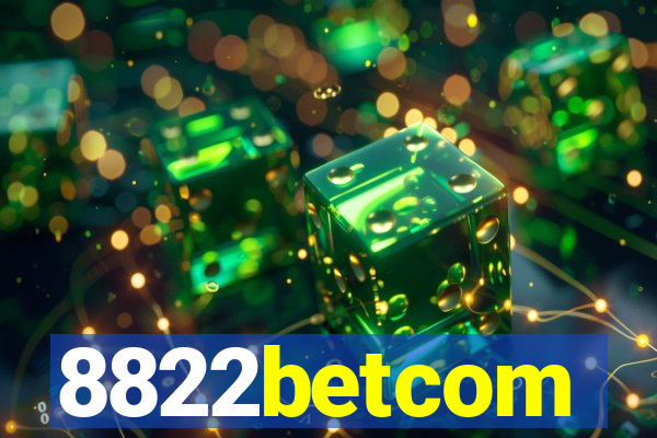 8822betcom