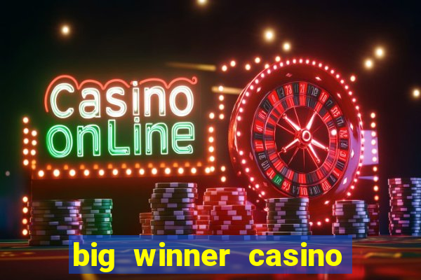 big winner casino paytm cash