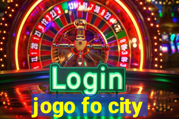 jogo fo city