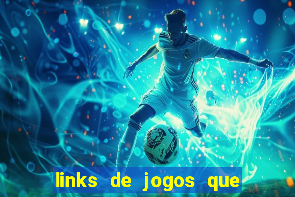 links de jogos que pagam dinheiro de verdade