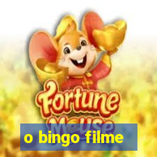 o bingo filme