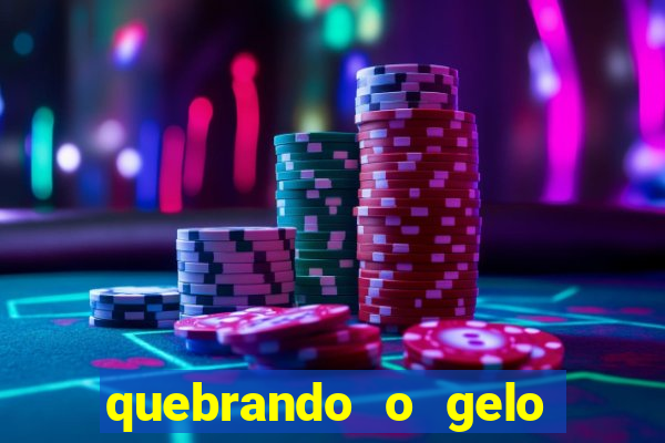 quebrando o gelo pdf download