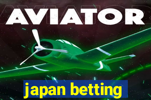 japan betting