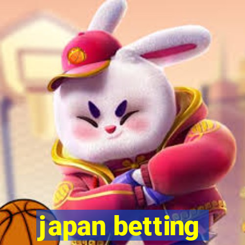 japan betting