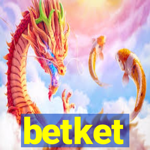 betket