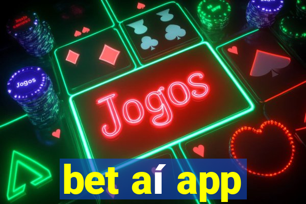 bet aí app