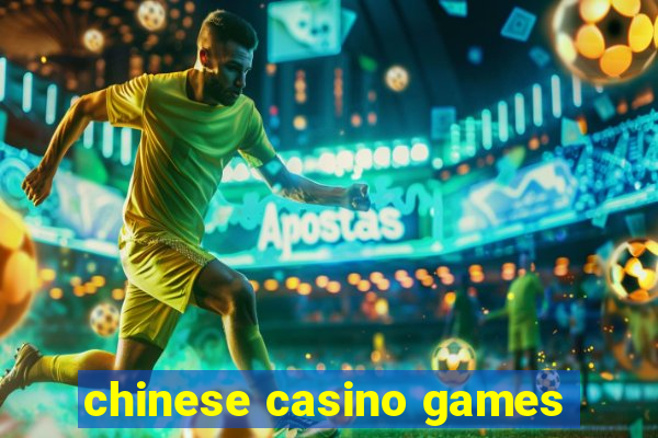 chinese casino games