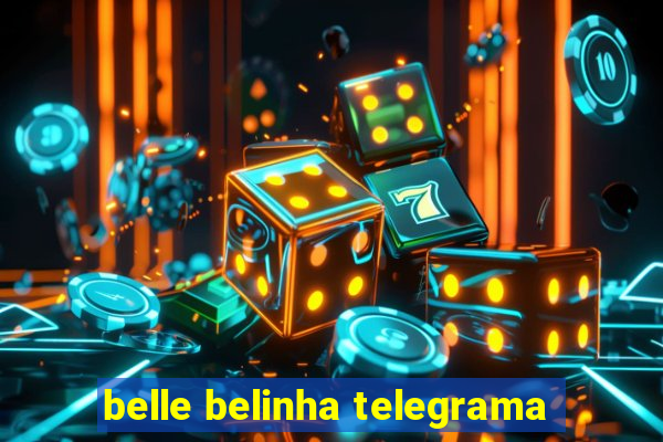 belle belinha telegrama