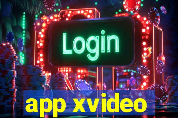 app xvideo