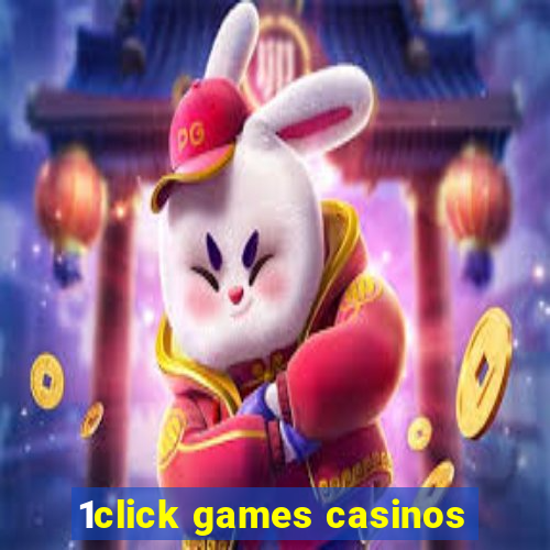 1click games casinos